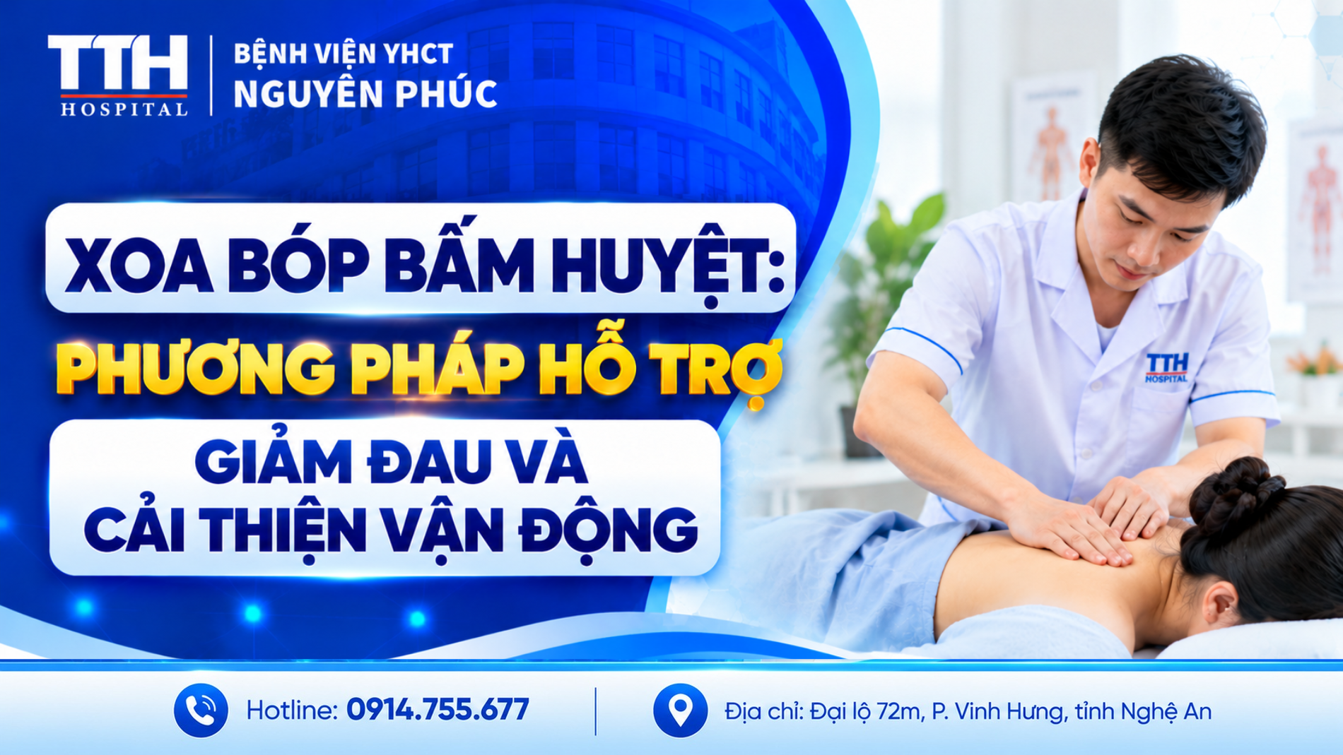 XOA BÓP BẤM HUYỆT: PHƯƠNG PHÁP HỖ TRỢ GIẢM ĐAU VÀ CẢI THIỆN VẬN ĐỘNG TẠI BỆNH VIỆN YHCT NGUYÊN PHÚC